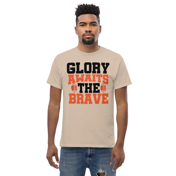 Glory awaits the brave Men's classic tee