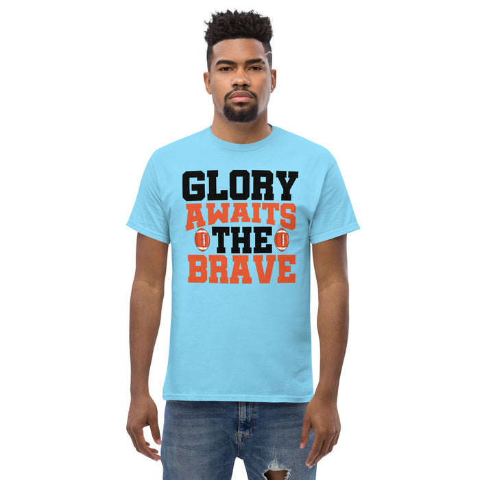 Glory awaits the brave Men's classic tee