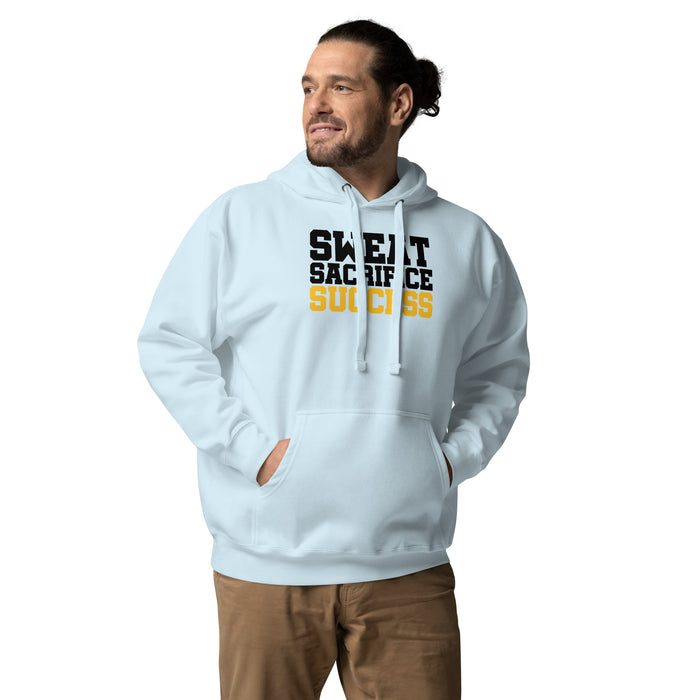 Sweat, Sacrifice, Success Unisex Hoodie