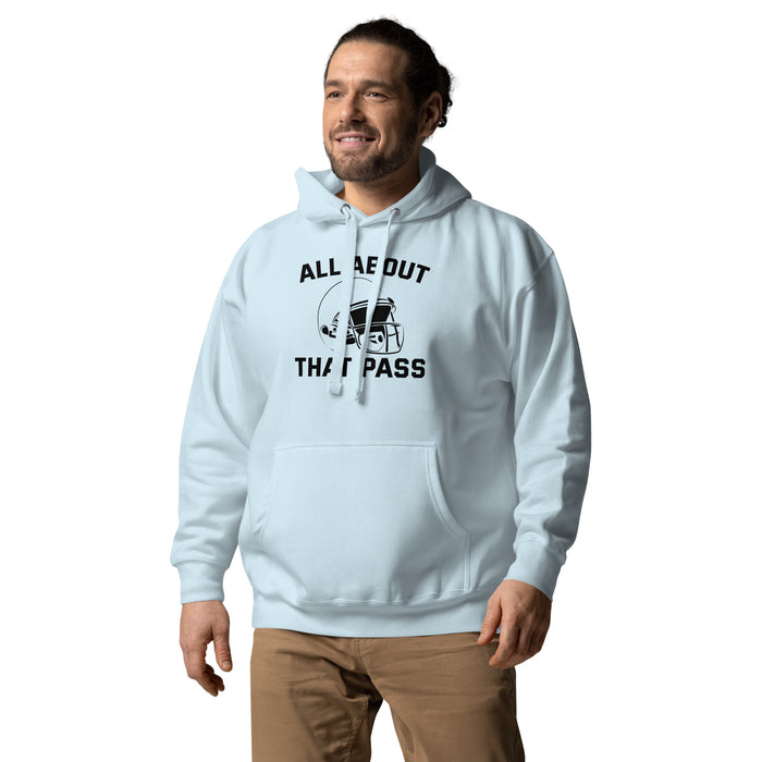 All about that pass Unisex Hoodie