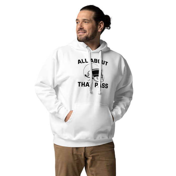 All about that pass Unisex Hoodie