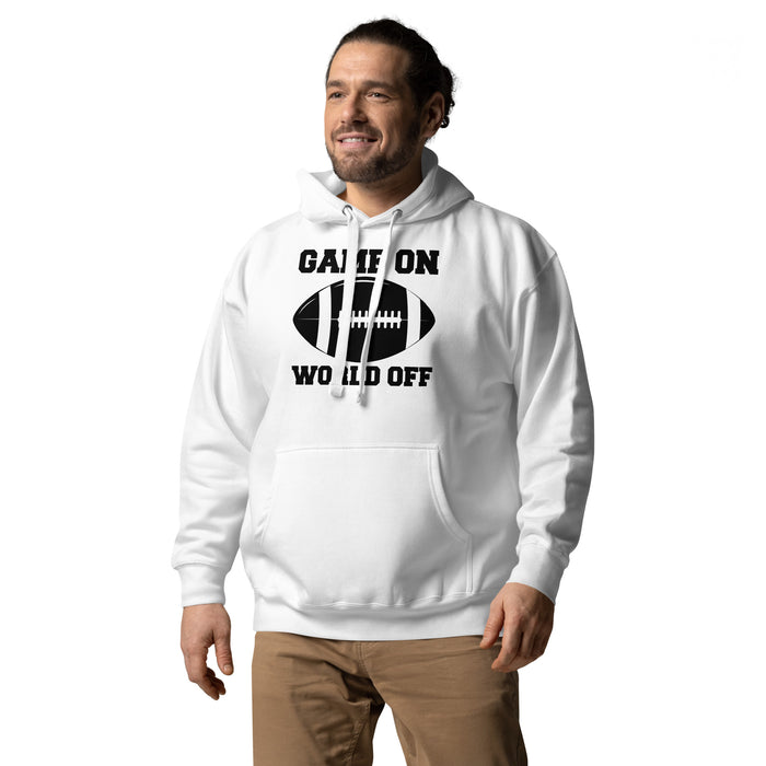 Game on world off Unisex Hoodie